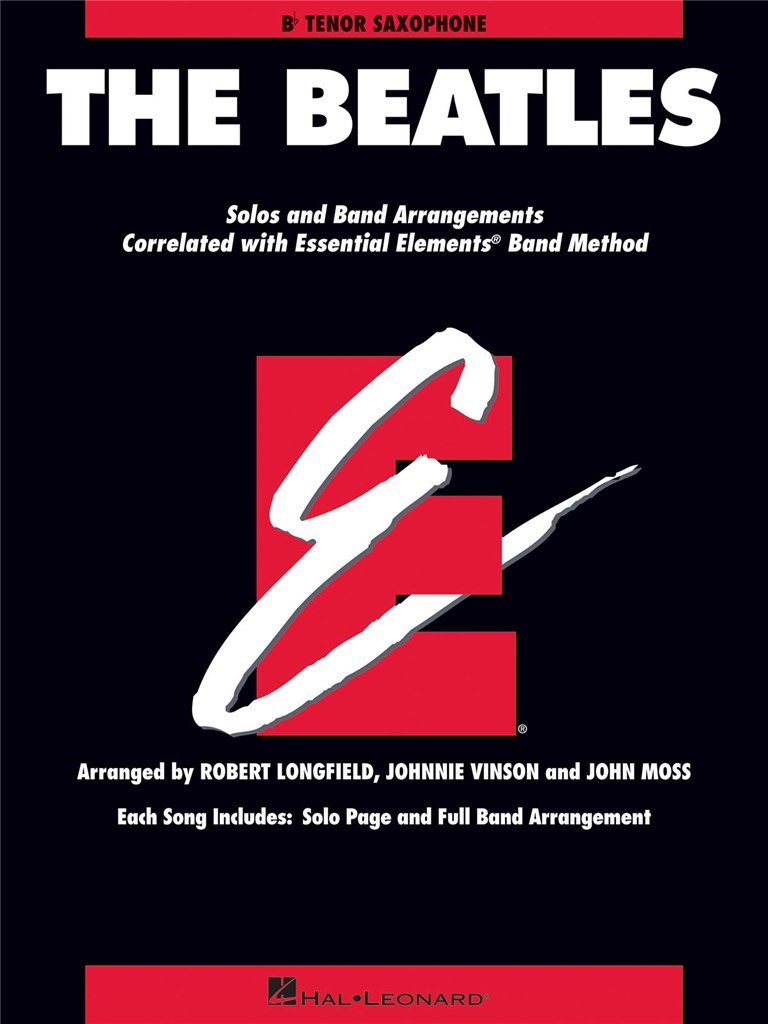 Essential Elements - The Beatles - Tenor Saxophone